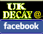 UK Decay at Facebook, click here to visit.