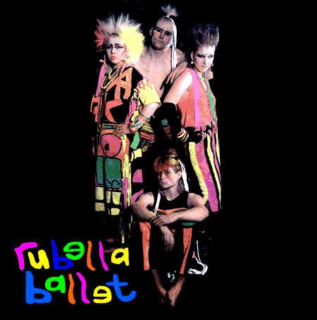 Day-Glo-Anarcho-Psychedelic Punksters, Rubella Ballet to join party!