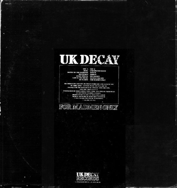For Madmen Only; UK Decay: Fresh Records, UK Decay Records: 1981: rear (UK Decay records ver)